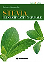 STEVIA Il dolcificante naturale