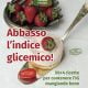 Abbasso l'indice glicemico