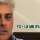 #3 – La motivazione al cambiamento