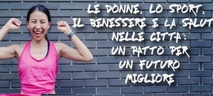 Le donne, lo sport, il benessere e la salute nelle città