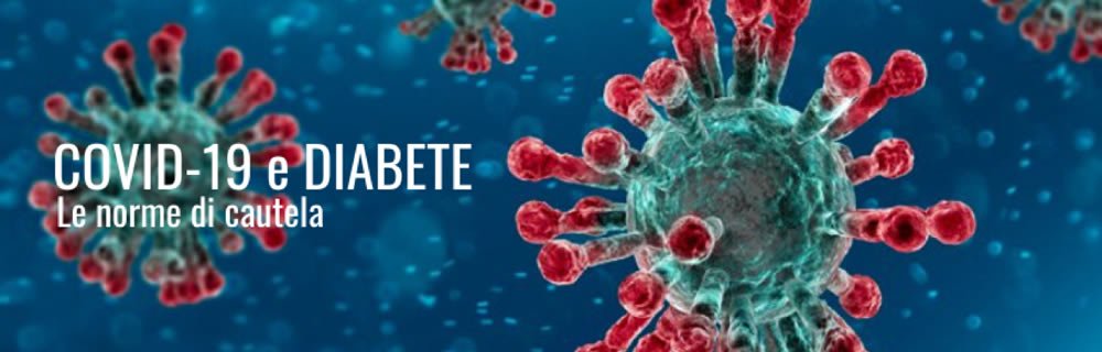 Coronavirus e diabete: da SID e AMD le norme di cautela per gestire l’emergenza