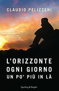 L’orizzonte ogni giorno un po’ più in là