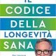 Il codice della longevità sana
