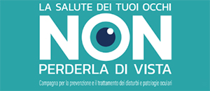 La campagna “La salute dei tuoi occhi non perderla di vista” 