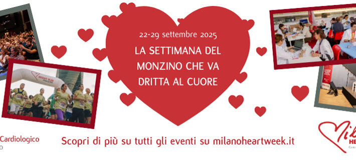 Milano Heart Week 2025: prevenzione cardiovascolare a tutte le età